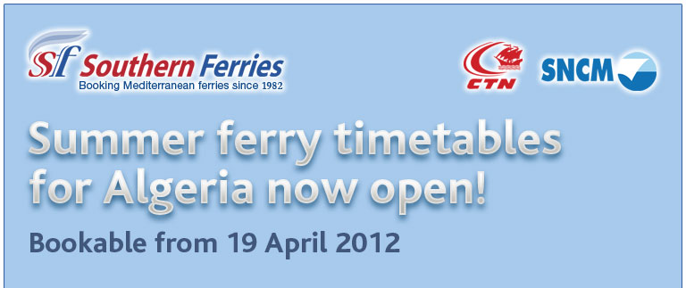 Southern Ferries - Summer ferry timetables for Algeria now open! Bookable from 19 April 2012